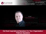 Get Best Inspirational Speakers For Your Organisation: Platinum Speakers