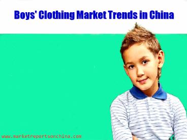 Boys' Clothing Market Trends in China