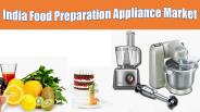 India Food Preparation Appliance Market