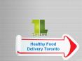 Healthy Food Delivery Toronto PowerPoint PPT Presentation