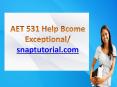AET 531 Help Bcome Exceptional / snaptutorial.com PowerPoint PPT Presentation