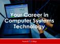 Your Career In Computer Systems Technology PowerPoint PPT Presentation