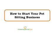 How to Start Your Pet Sitting Business