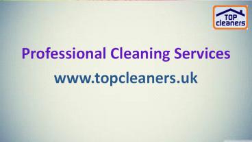Professional Cleaners | Top Cleaners