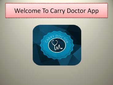 Carry Doctor App - Get Expert Doctor Opinion Online