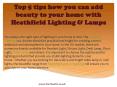 Top 5 tips how you can add beauty to your home with Heathfield Lighting & Lamps PowerPoint PPT Presentation