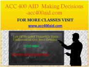 ACC 400 AID  Making Decisions  -acc400aid.com
