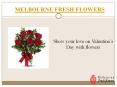 Show Your Love on Valentine’s Day With Melbourne Fresh Flowers PowerPoint PPT Presentation