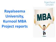 Rayalseema University, Kurnool MBA Project reports