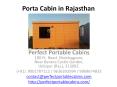 Porta Cabin in Rajasthan PowerPoint PPT Presentation