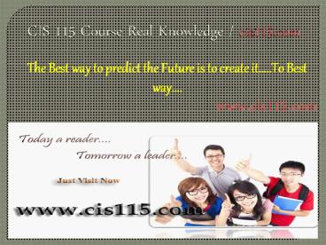 CIS 115 Course Real Knowledge / cis 115 dotcom