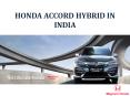 2017 New Honda Accord Hybrid Launched in India PowerPoint PPT Presentation