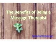 The Benefits of Being a Massage Therapist