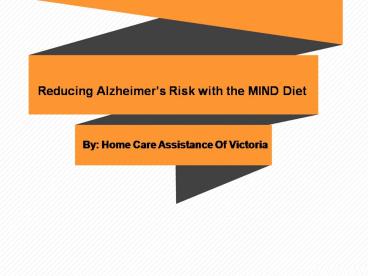 Reducing Alzheimer’s Risk with the MIND Diet (1)