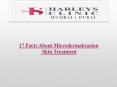 17 Facts About Microdermabrasion Skin Treatment PowerPoint PPT Presentation