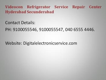 Videocon Refrigerator Service Repair Center Hyderabad Secunderabad
