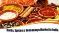 Herbs, Spices and Seasonings Market in India PowerPoint PPT Presentation
