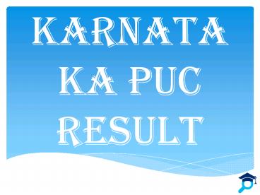 Karnataka PUC Result for students will get online