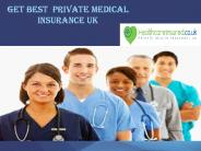 Get Best  private Medical Insurance UK