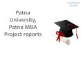 Patna University, Patna MBA Project reports PowerPoint PPT Presentation