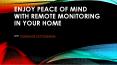 Enjoy Peace of Mind with Remote Monitoring in your Home PowerPoint PPT Presentation