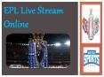 EPL Live Stream Online PowerPoint PPT Presentation