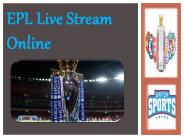 EPL Live Stream Online