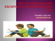 psy 103 assist Become Exceptional/psy103assistdotcom