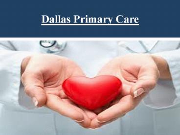 The specification for Direct primary care in Dallas