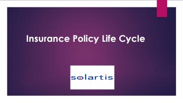 Insurance policy lifecycle