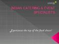 Indian Catering | Catering by Design PowerPoint PPT Presentation