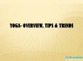YOGA- OVERVIEW, TIPS & TRENDS PowerPoint PPT Presentation
