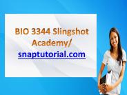 BIO 3344 Slingshot Academy / snaptutorial.com