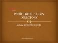 Wordpress plugins PowerPoint PPT Presentation