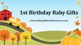 1st Birthday Baby Gifts (1) PowerPoint PPT Presentation