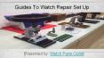 Guidlines to watch repair set up. PowerPoint PPT Presentation