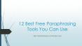 12 Best Free Phraphrasing Tools You Can Use PowerPoint PPT Presentation