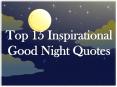 Top 15 Inspirational Good Night Quotes And Sweet Dreams Messages PowerPoint PPT Presentation