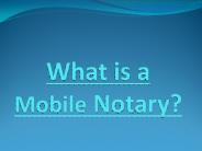 What is a Mobile Notary?