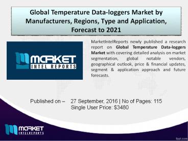Global Temperature Data-loggers Market Segmentation, Regional Outlook, Growth Drivers 2021
