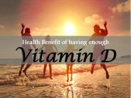 Benefits of Vitamin D