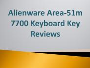 Alienware Area-51m 7700 Keyboard Key Reviews