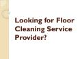 Floor Cleaning Services (1) PowerPoint PPT Presentation