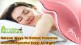 Natural Ways To Relieve Insomnia And Get Peaceful Sleep At Night PowerPoint PPT Presentation