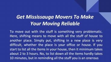 Get Mississauga Movers To Make Your Moving Reliable