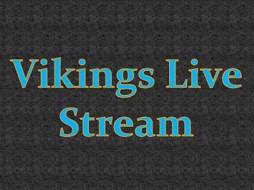 Vikings live stream