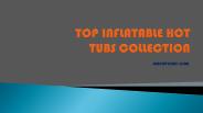 Top Inflatable Hot Tubs Collection