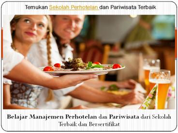 Temukan Sekolah Perhotelan dan Pariwisata Terbaik (2)