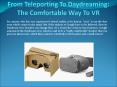 From Teleporting To Daydreaming: The Comfortable Way To VR PowerPoint PPT Presentation