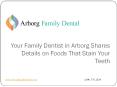 Your Family Dentist in Arborg Shares Details on Foods That Stain Your Teeth.pptx PowerPoint PPT Presentation